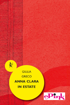 "Anna Clara in estate": quando le convenzioni sociali hanno la meglio - annaclara1 - Gay.it