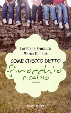"Checco detto Finocchio" e i suoi amici adolescenti - checcodettofinocchioF1 - Gay.it