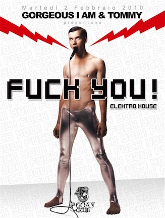 Si balla anche di martedì: al Goa arriva Fuck You - FUCKYOU1 - Gay.it
