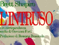 BRETT SHAPIRO E L'INTRUSO - Intruso - Gay.it