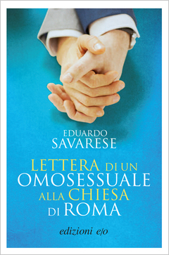 Intervista a Eduardo Savarese, magistrato e scrittore omosessuale - letteraomosessualechiesaroma - Gay.it
