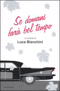 "SE DOMANI FARÀ BEL TEMPO", COME VIVONO I RAMPOLLI - librimag07 2F1 - Gay.it