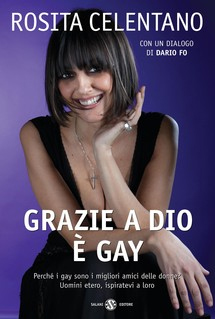 "Grazie a Dio è gay": Rosita fa incetta di luoghi comuni - rosita celentanoF1 - Gay.it