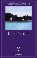 "A single man" in sala, "Un uomo solo" in libreria - unuomosoloF1 - Gay.it
