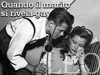 QUANDO IL MARITO SI RIVELA GAY