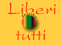 Genova: nasce il gruppo Liberi(punto)Tutti