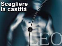 SCEGLIERE LA CASTITA’