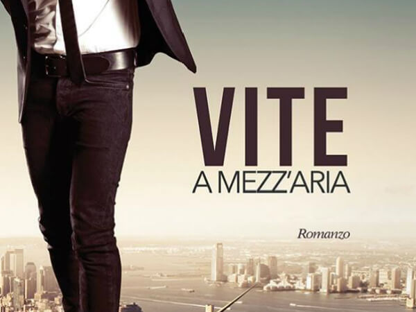 “Vite a mezz’aria” : intervista all’autore Giuseppe Marco