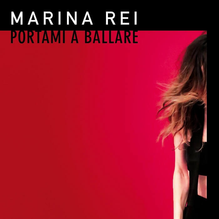 marina-rei-portami-a-ballare
