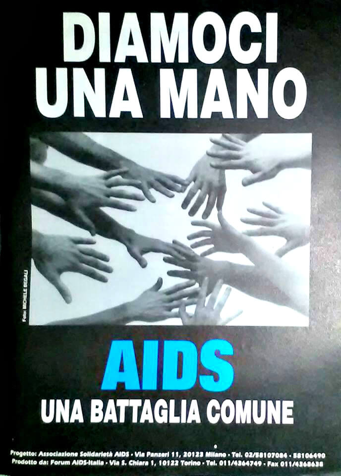 Un'inserzione dell'ASA (Associazione solidarietà AIDS), nata nel 1985, a seguito di un galà per la raccolta di fondi a favore della ricerca sull'AIDS, organizzato al Teatro Ciak di Milano dalla rivista "Babilonia".