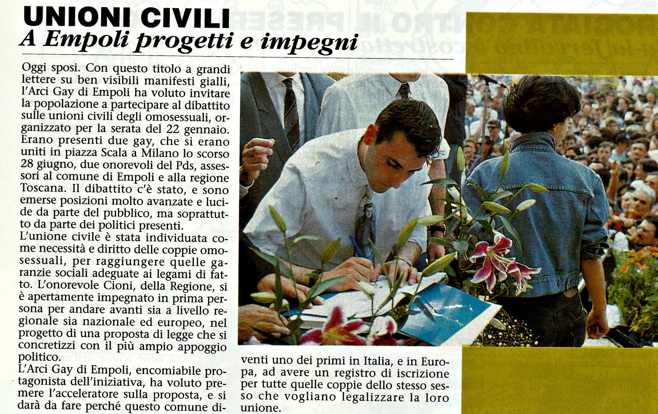 Dibattito sulle unioni civili tra persone dello stesso sesso, promosso dall'Arcigay di Empoli il 22 gennaio 1993. Da ""Babilonia", febbraio 1993. Empoli, nello stesso anno, sarà la prima città italiana a dotarsi di un registro delle unioni civili. 