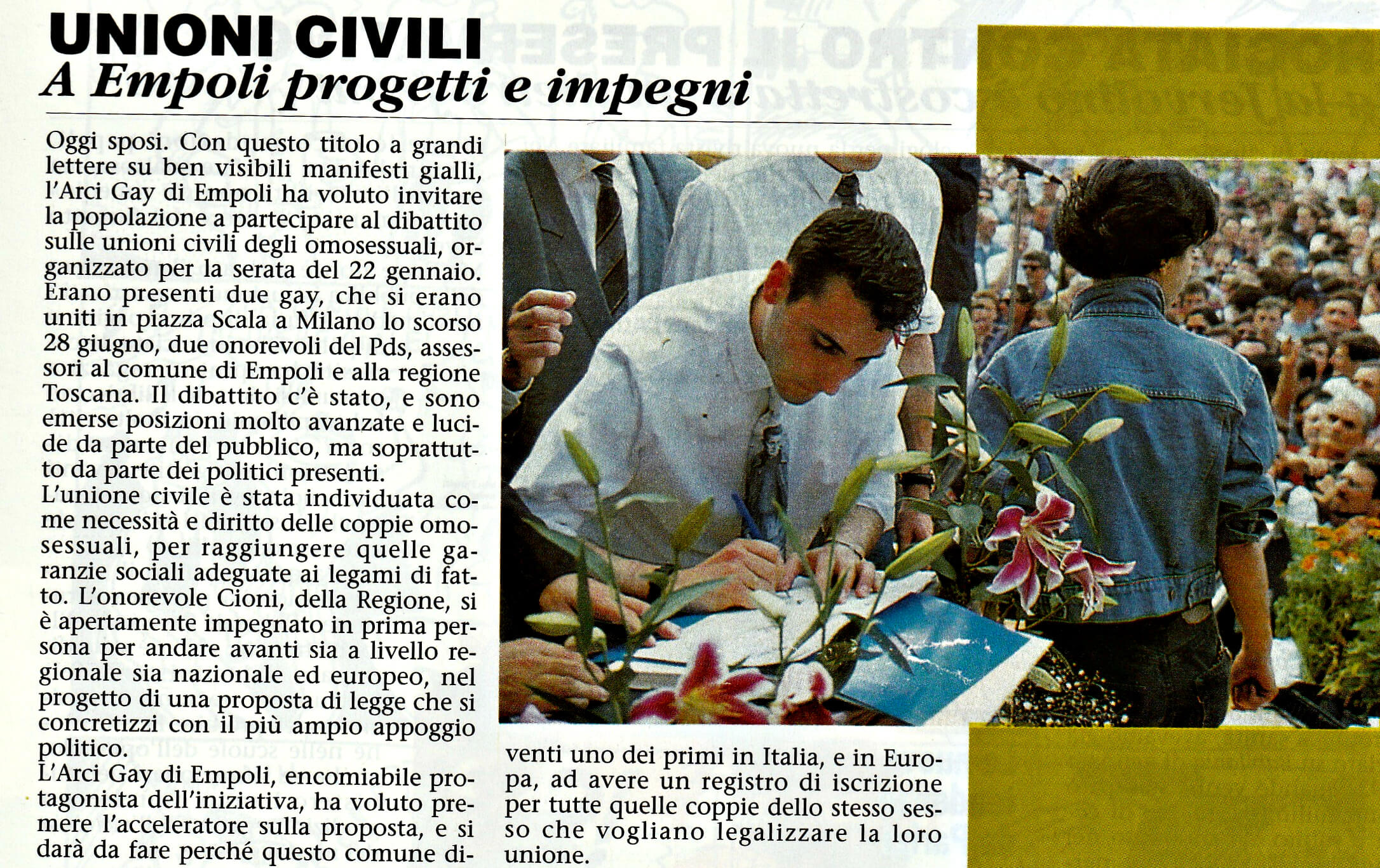 Dibattito sulle unioni civili tra persone dello stesso sesso, promosso dall'Arcigay di Empoli il 22 gennaio 1993. Da ""Babilonia", febbraio 1993. Empoli, nello stesso anno, sarà la prima città italiana a dotarsi di un registro delle unioni civili.