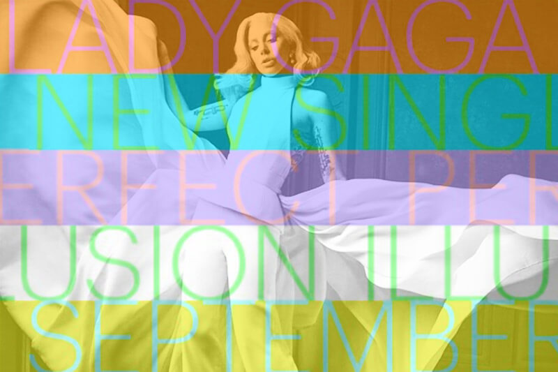 Lady Gaga torna con "Perfect Illusion": nuovo singolo a settembre. E il web impazzisce - perfect illusion lady gaga - Gay.it