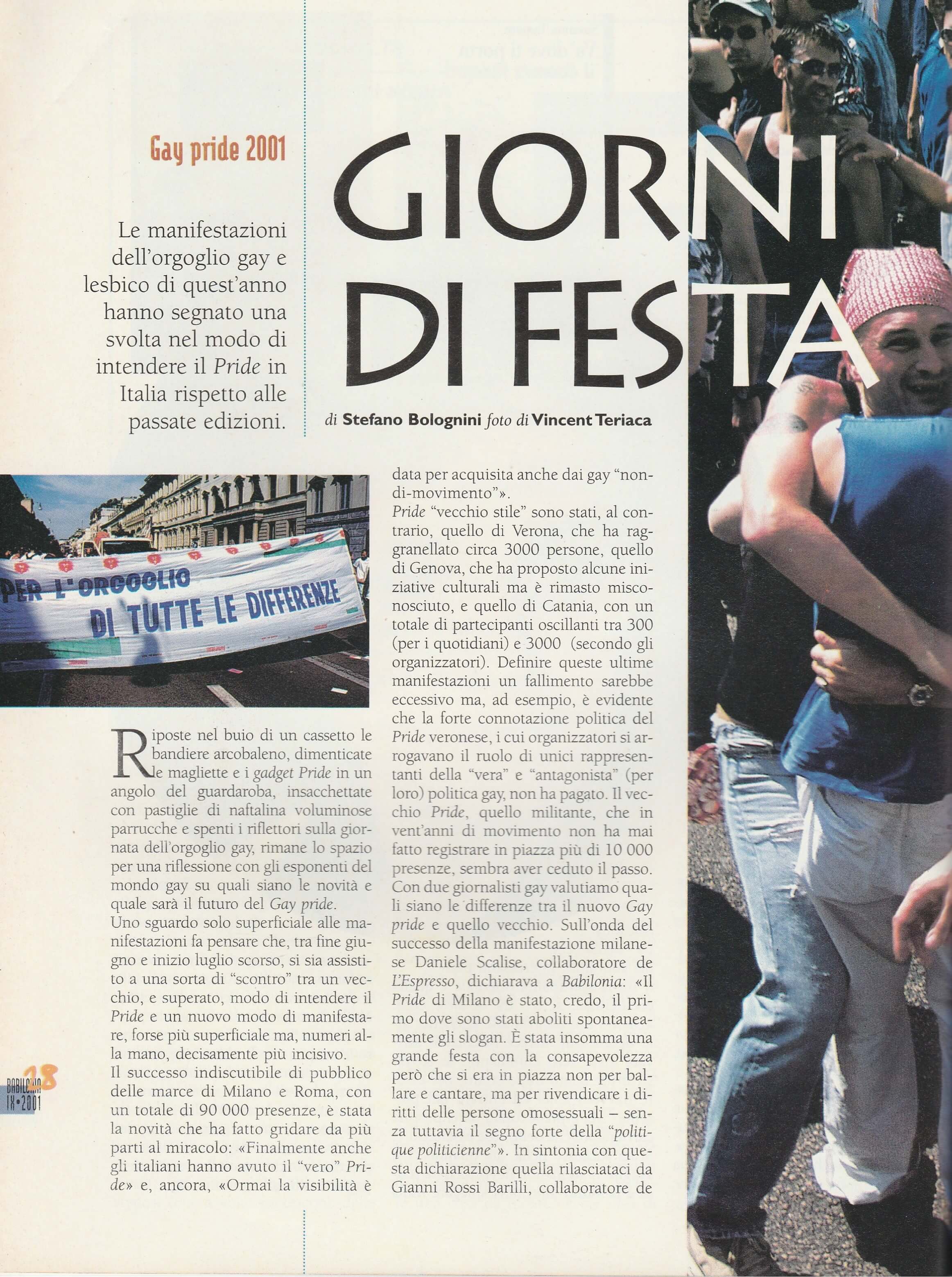Un articolo da "Babilonia" del settembre 2001 sulle varie manifestazioni per il Gay Pride svoltesi in diverse città italiane nel giugno dello stesso anno.