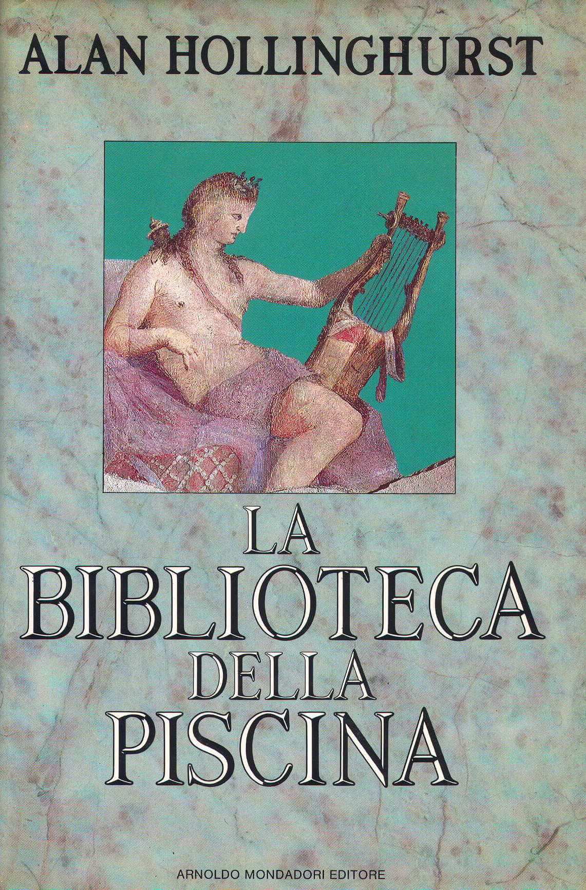 La Biblioteca della Piscina - Alan Hollinghurst