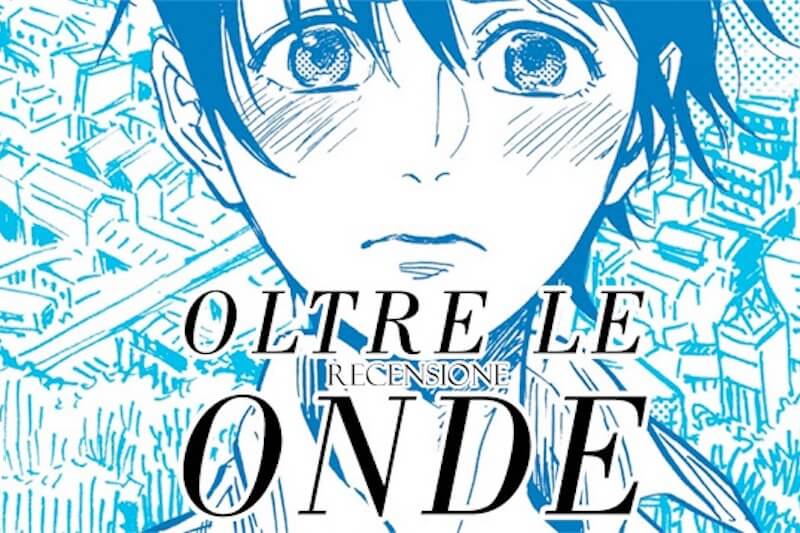 Oltre le Onde, arriva in Italia il manga  sulle sfide quotidiane dei giovani LGBT nel Giappone di oggi