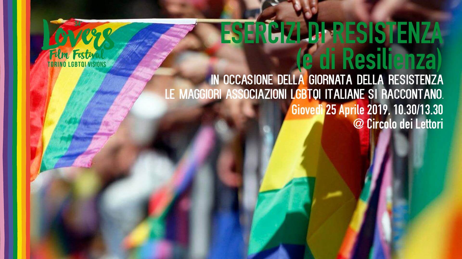 Lovers FF Torino 2019: Resistenza e Resilienza, l’incontro con le associazioni LGBT d’Italia
