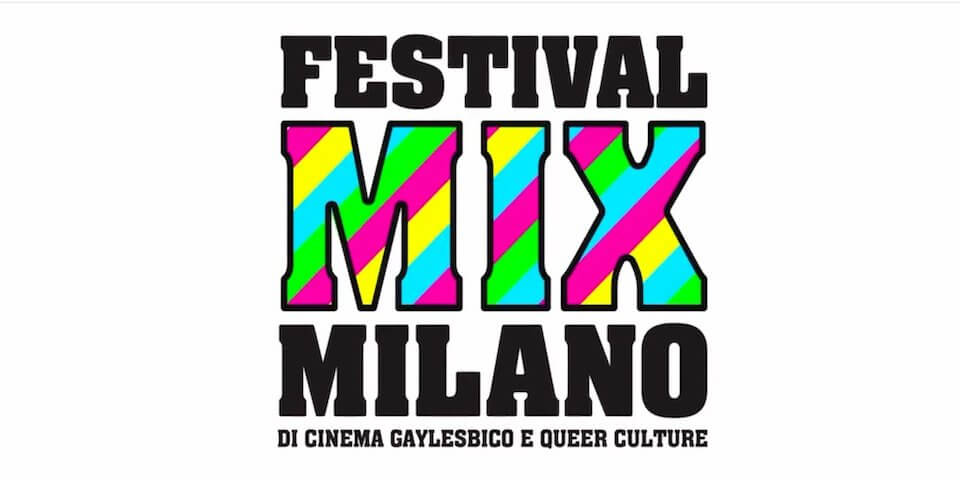 "LOVE RIOT!", arriva il 33esimo Festival MIX Milano - Festival MIX Milano - Gay.it