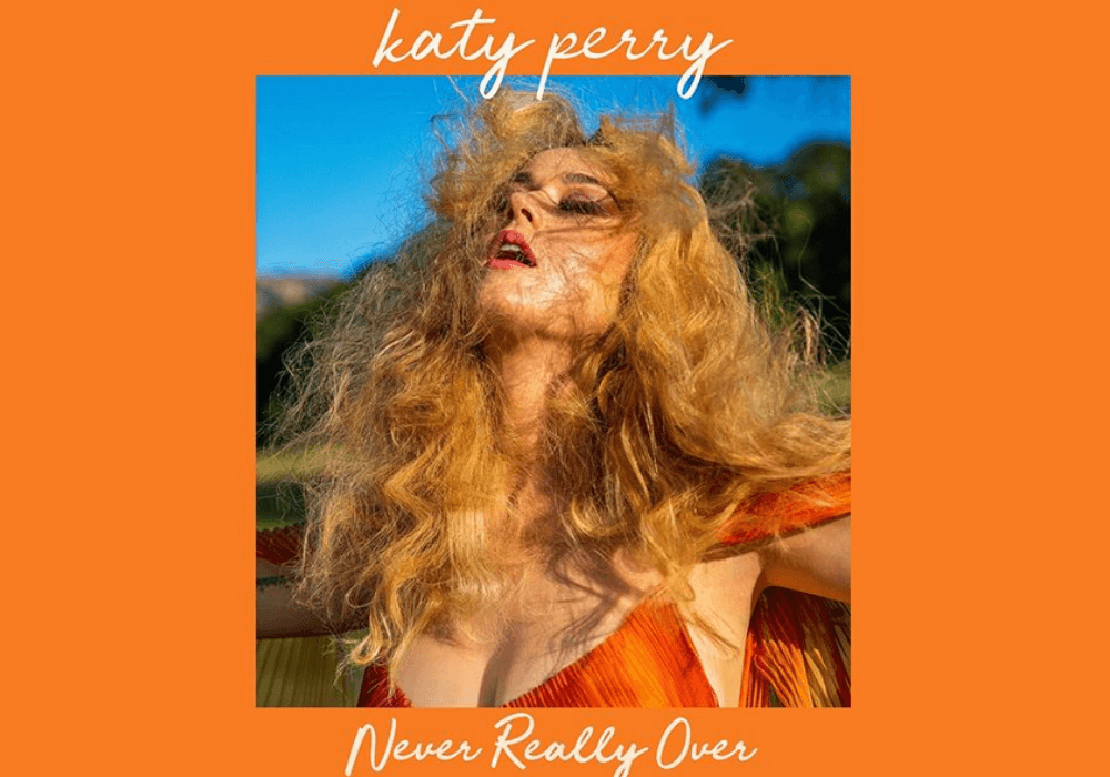Katy Perry nella copertina del singolo "Never Really Over", 2019