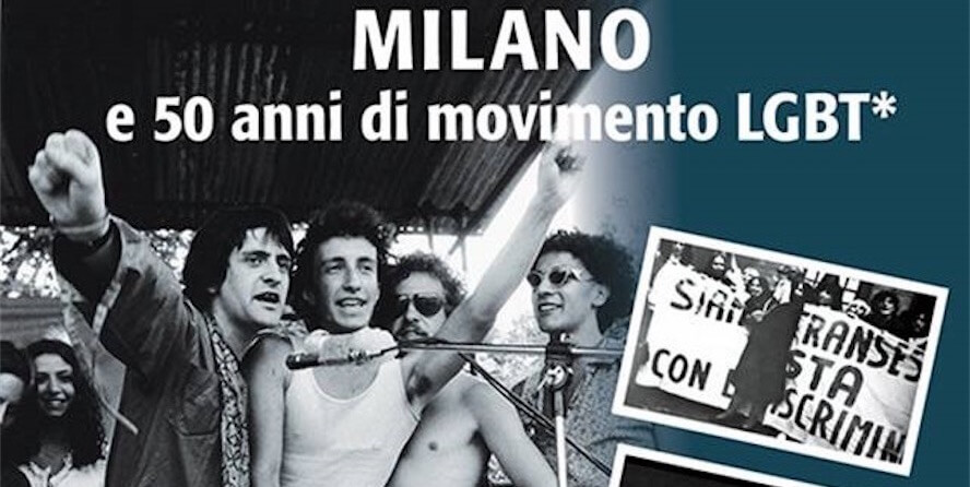 “Milano e 50 anni di Movimento LGBT*”, al via la mostra gratuita