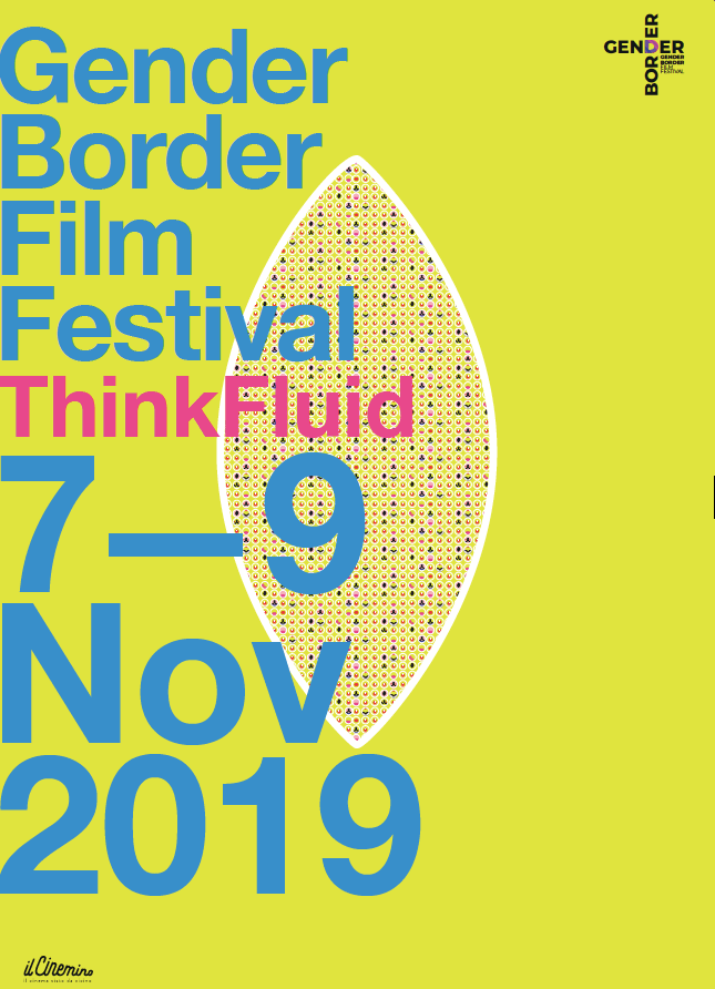 Gender Border, a Milano nasce il Film Festival dedicato all’identità di genere - LOCANDINA GENDER BORDER - Gay.it