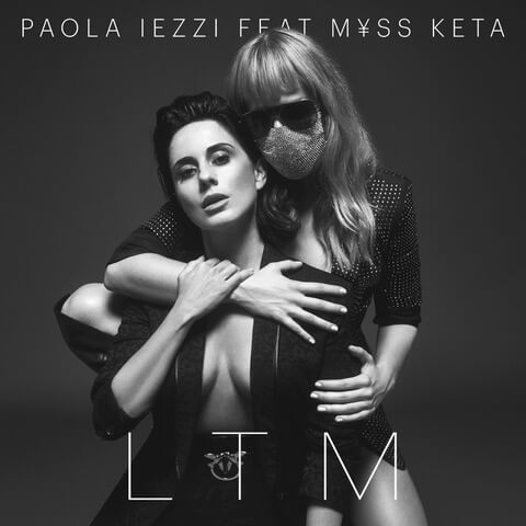 LTM, un brano reggaeton di emancipazione femminile per Paola Iezzi feat. Myss Keta - AUDIO - COVER PAOLAKETA DEF OK - Gay.it