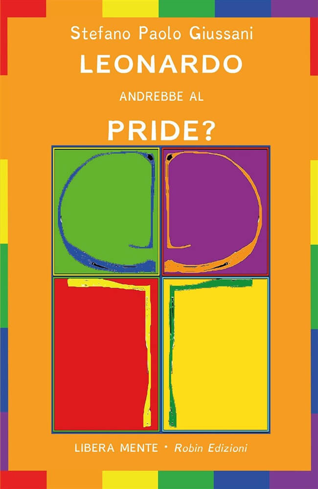 'Leonardo andrebbe al Pride?': Stefano Giussani sulla (presunta) omosessualità di Leonardo Da Vinci - l'intervista - 13865517 4468180 - Gay.it