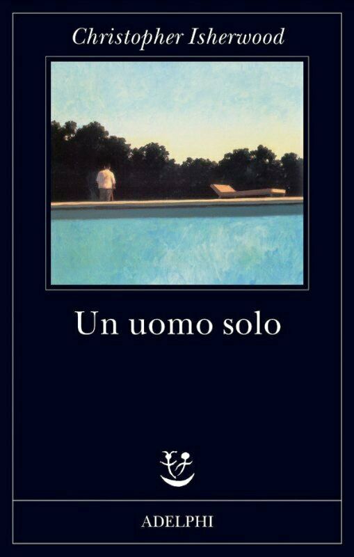 Un uomo solo di Christopher Isherwood, la recensione del romanzo poi diventato film grazie a Tom Ford - s l1600 1 - Gay.it