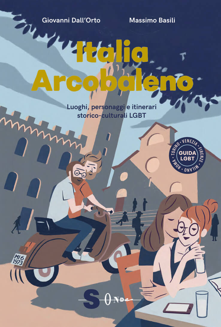 Italia Arcobaleno, la prima guida storica e artistica dell'Italia LGBT: Intervista all'autore Giovanni Dall’Orto - Italia Arcobaleno - Gay.it