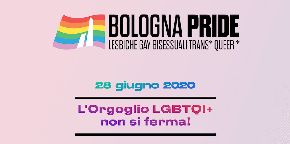 Bologna Pride 2020, l'Orgoglio non si ferma: Un "corteo destrutturato" il 28 giugno - bologna pride 2020 - Gay.it