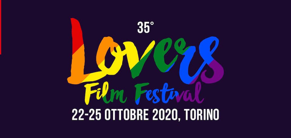 Il Lovers Film Festival 2020 di Torino si svolgerà dal 22 al 25 ottobre - Lovers - Gay.it