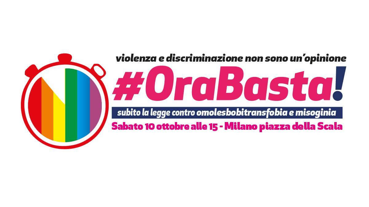 ORA BASTA, tutti in piazza a Milano per chiedere subito una legge contro l’omotransfobia