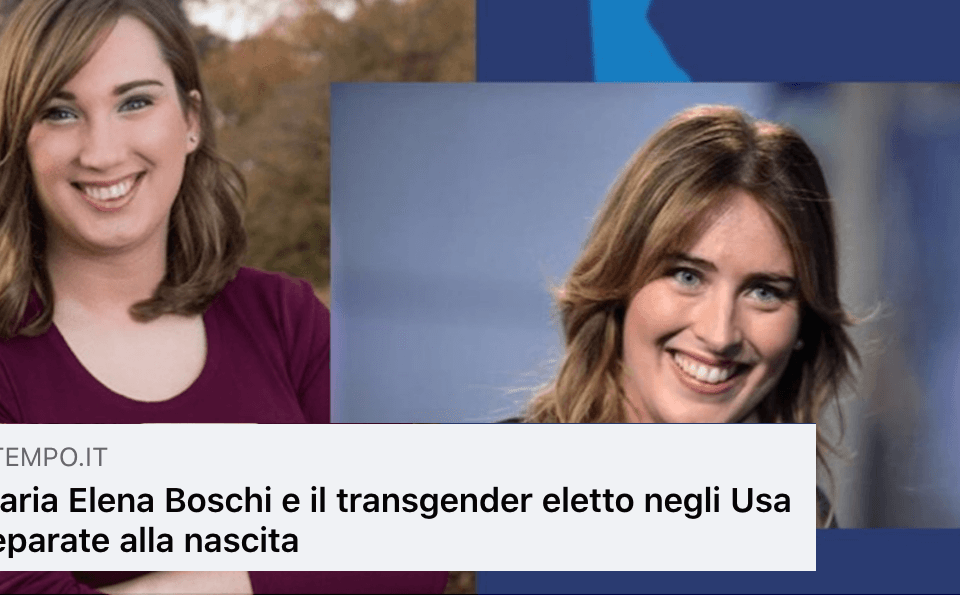 Il Tempo senza vergogna: “Maria Elena Boschi e IL trans Sarah McBride separate alla nascita”