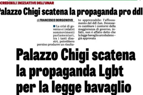"Palazzo Chigi scatena la propaganda pro DDL Zan": insensato attacco de La Verità a un seminario UNAR - la verita contro zan - Gay.it