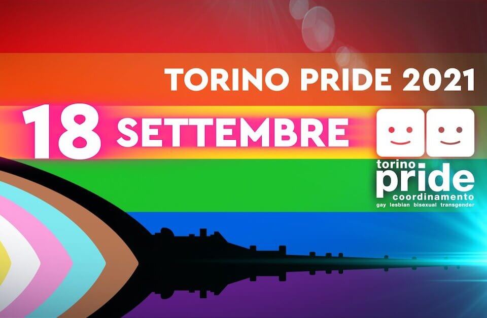 Torino Pride 2021, tutti in piazza il 18 settembre - Torino Pride 2021 tutti in piazza il 18 settembre - Gay.it