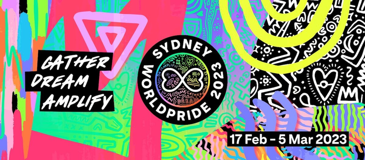 World Pride Sydney, l'evento LGBT del carnevale 2023 - WorldPride Sydney 2023 copertina - Gay.it