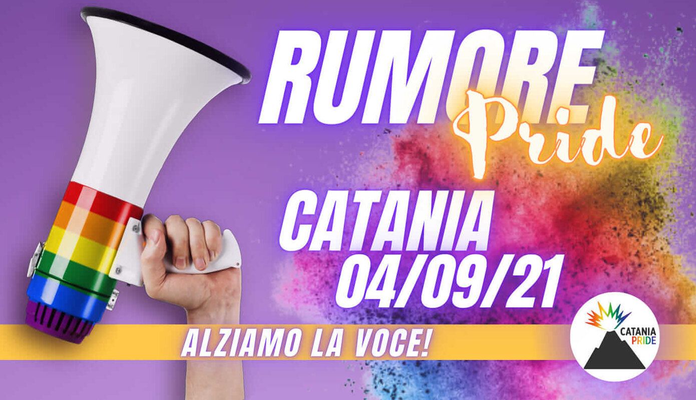 Catania Pride torna il 4 settembre. La parola d’ordine è Rumore: “Saremo scomodə e rumorosə”