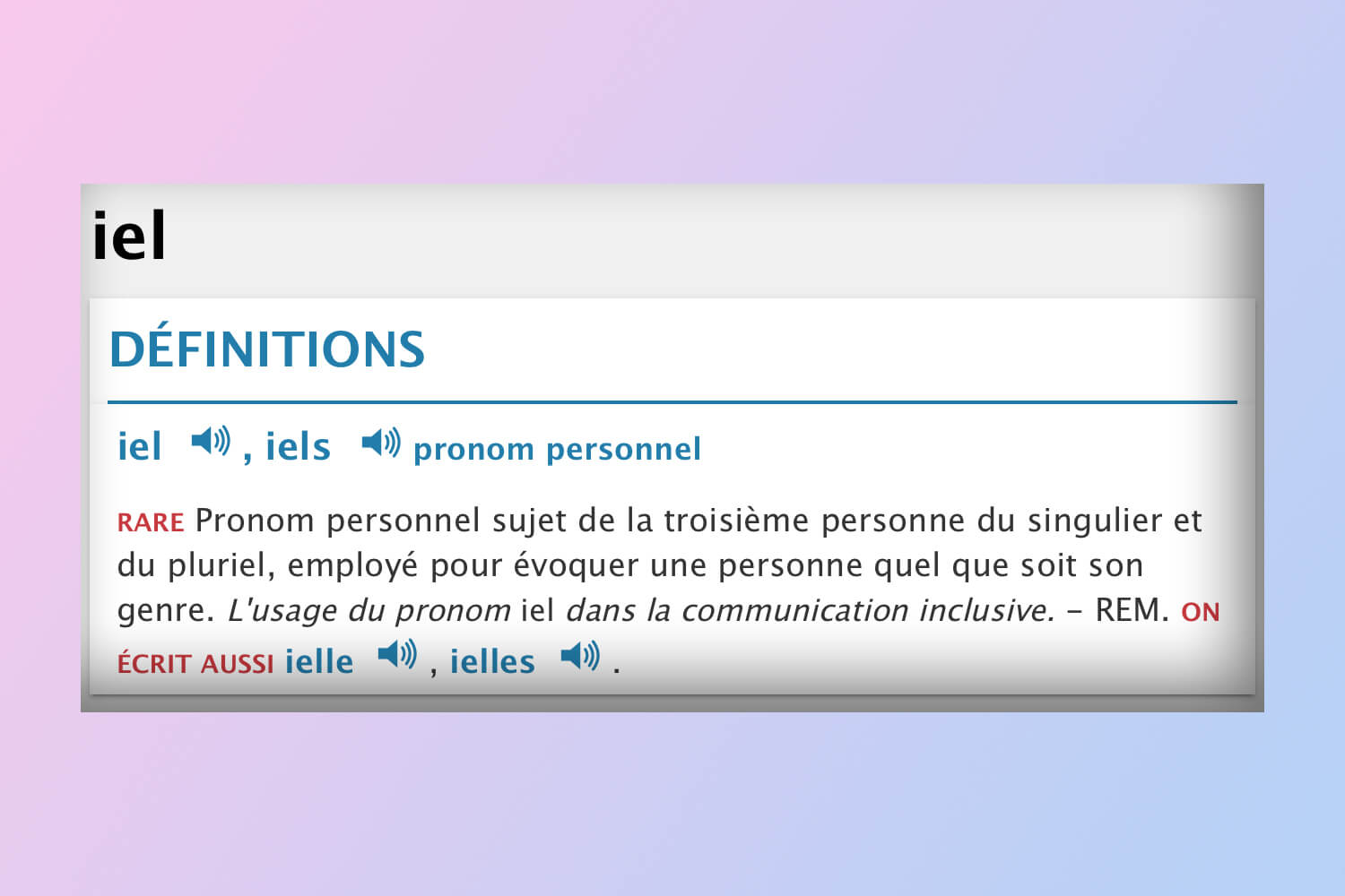 Francia, pronomi non binari ‘iel’ e ‘iels’ inseriti nel dizionario
