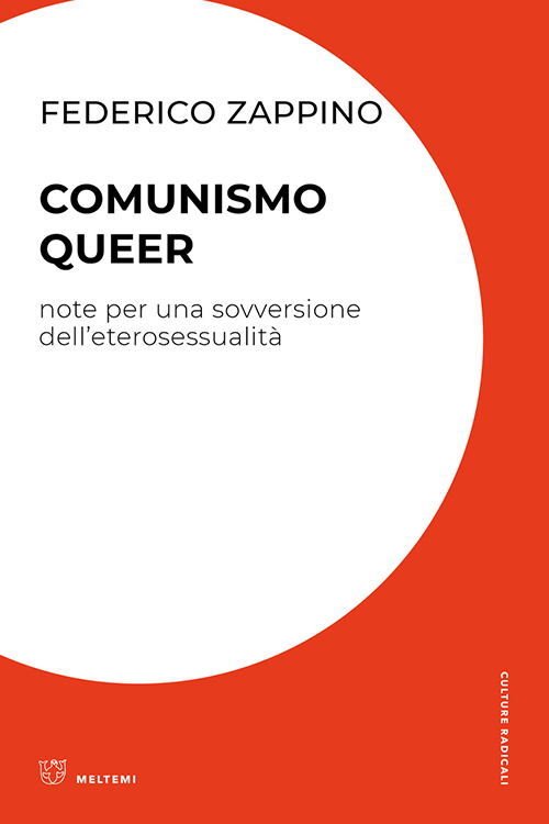 10 libri 'queer' da regalare per Natale 2021 - cultura radicale zappino comunismo queer - Gay.it