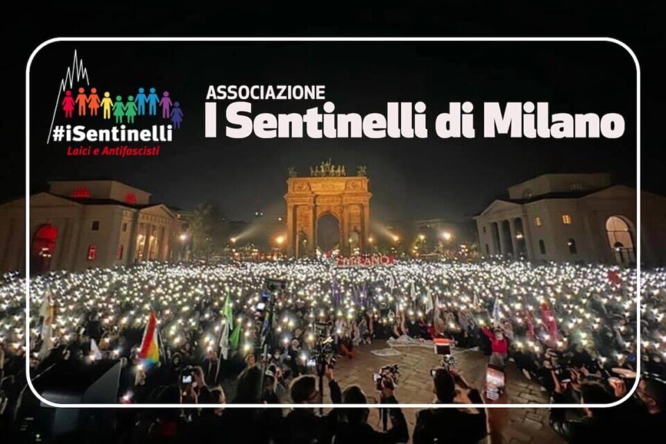 I Sentinelli di Milano, da Movimento ad Associazione