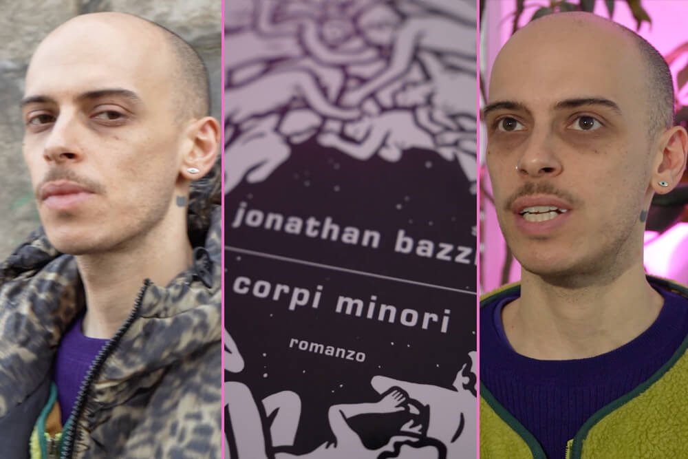 Jonathan Bazzi e i corpi minori in balia del desiderio – Intervista Video