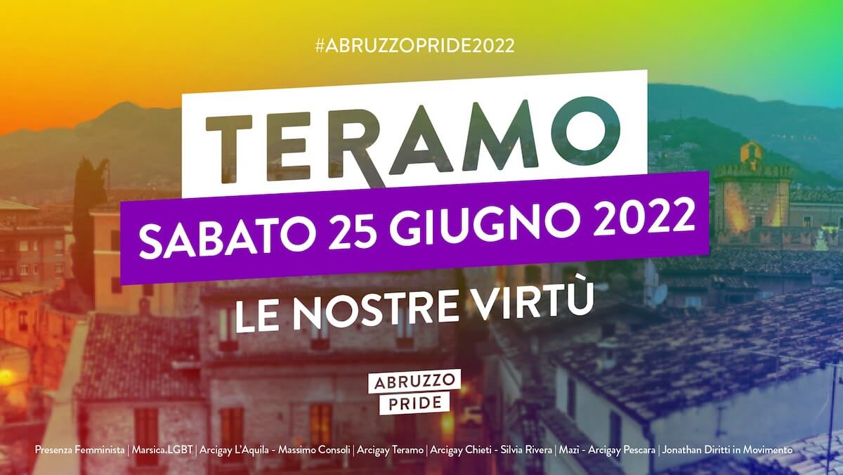 Tutti i Pride 2022 d'Italia divisi per regione. Guida la Lombardia, boom Sicilia - Abruzzo Pride 2022 a Teramo - Gay.it