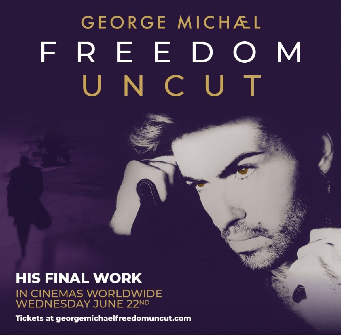 Freedom Uncut, arriva il documentario su George Michael - George Michael Freedom Uncut poster - Gay.it