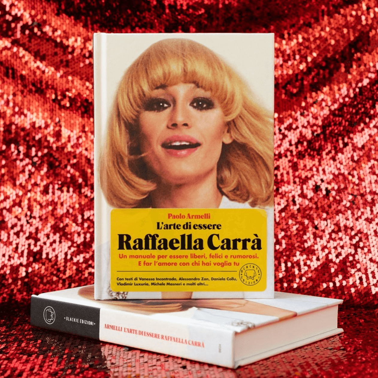 L'arte di essere Raffaella Carrà, intervista a Paolo Armelli: "Nessuna come lei, Elodie ha forse quel germe lì" - Larte di essere Raffaella Carra di Paolo Armelli libro - Gay.it