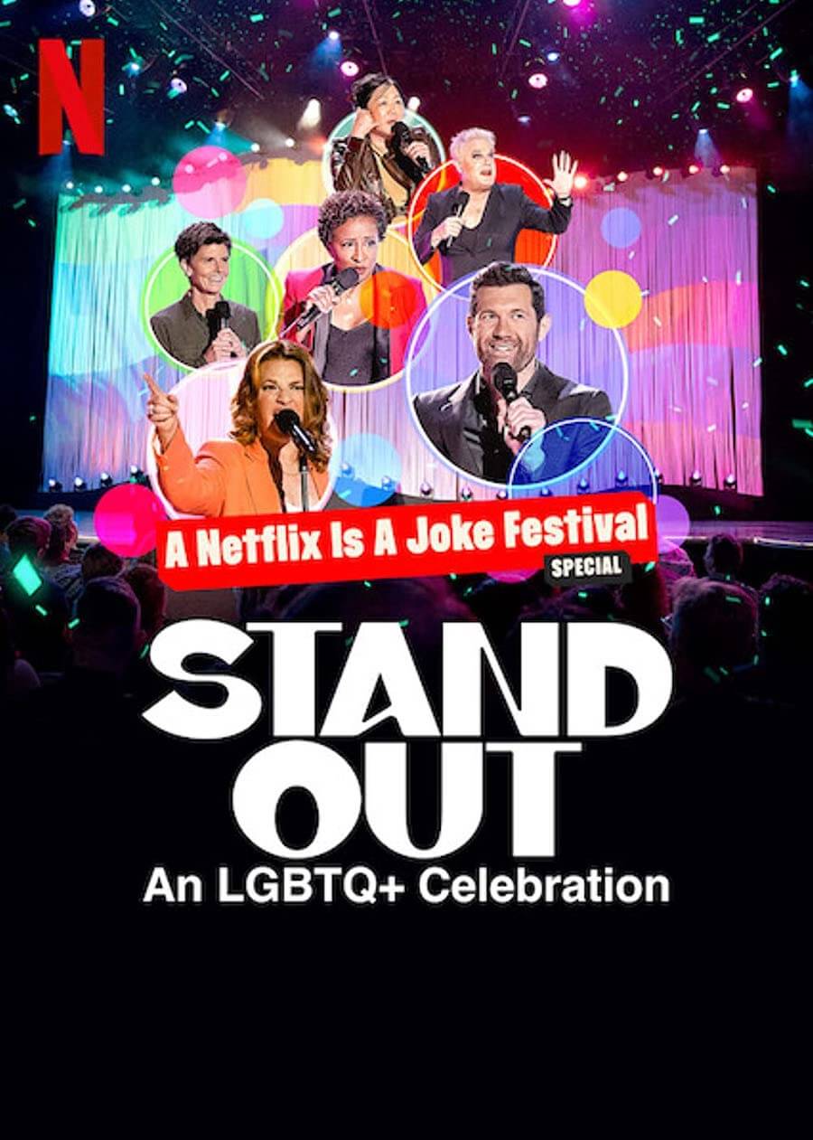 Stand Out: An LGBTQ+ Celebration, su Netflix lo show comico queer - Stand Out An LGBTQ Celebration poster - Gay.it
