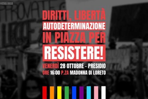 Venerdì in piazza a Roma per Resistere al grido "Diritti, Libertà e Autodeterminazione" - Resistere in Piazza a Roma - Gay.it