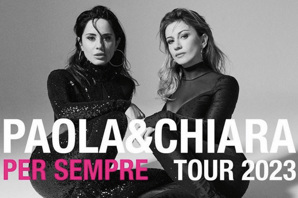 Paola e Chiara in Tour nel 2023. È ufficiale, ecco date e città - Paola e Chiara Per Semrpre Tour - Gay.it