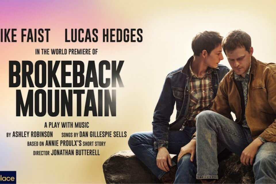 Brokeback Mountain arriva a teatro con Mike Faist e Lucas Hedges protagonisti - Brokeback Mountain arriva a teatro con Mike Faist e Lucas Hedges protagonisti 2 - Gay.it
