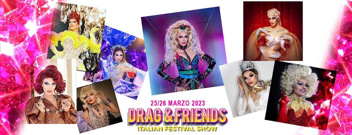 Drag & Friends, a Bologna nasce il primo festival italiano dedicato al mondo delle Drag Queen - drag e friends - Gay.it