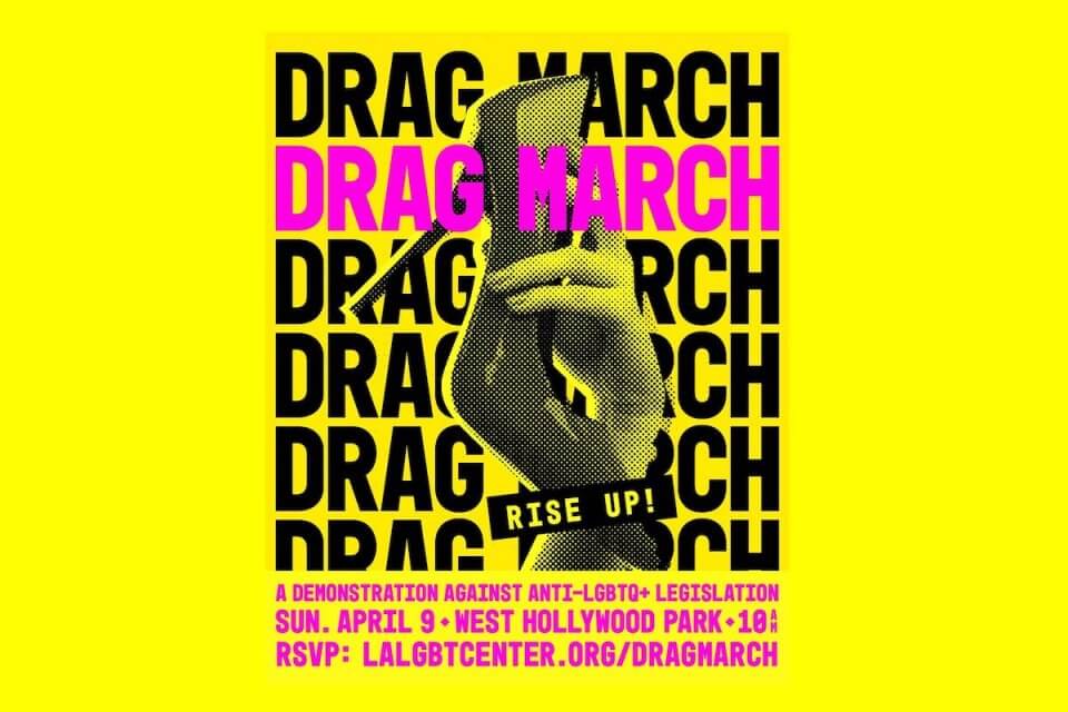 Drag March, una mega marcia a Los Angeles contro le leggi che criminalizzano i drag show - drag march - Gay.it